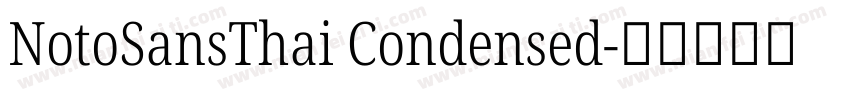 NotoSansThai Condensed字体转换